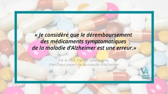 Déremboursement des traitements symptomatiques de la maladie d’Alzheimer : point de vue d’expert